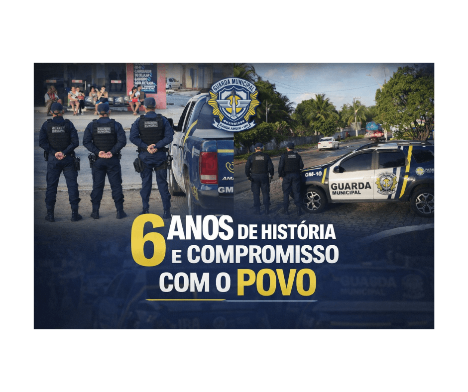 Guarda Municipal de Parnamirim celebra 6 anos de história e compromisso com o&nbsp;povo