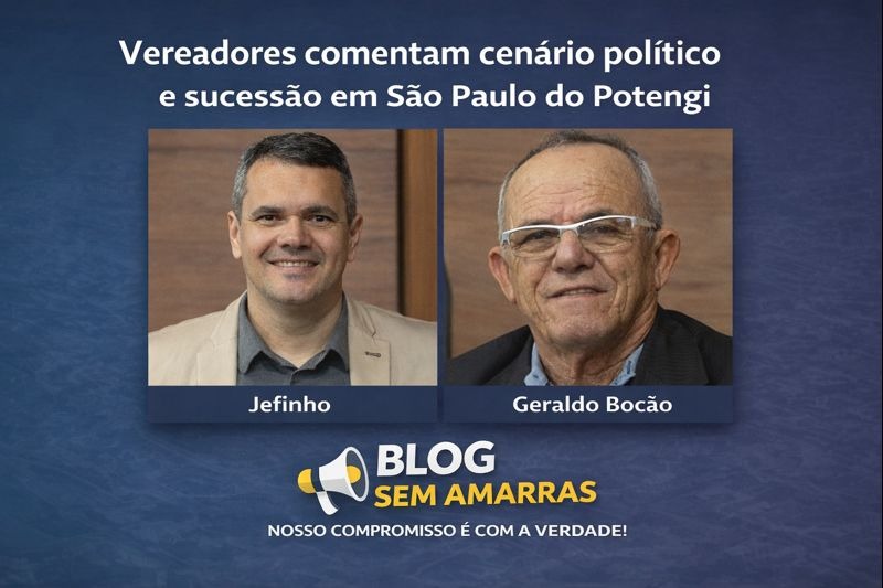 Vereadores comentam cenário político e possível sucessão municipal em São Paulo do&nbsp;Potengi
