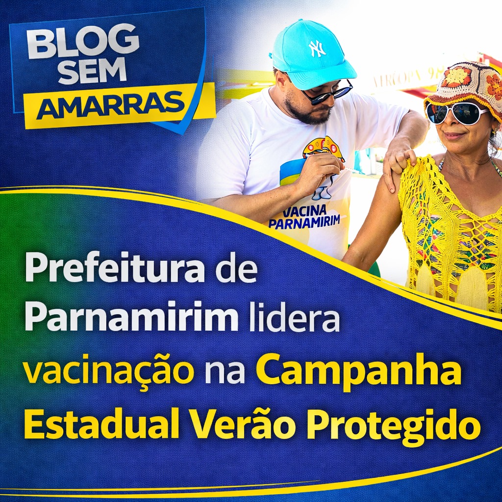 Prefeitura de Parnamirim lidera vacinação na campanha Estadual Verão&nbsp;Protegido