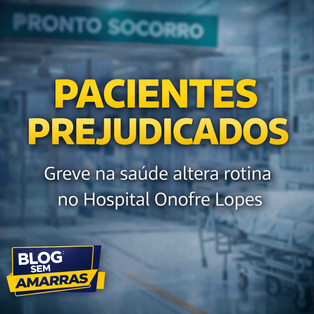 Greve de profissionais da saúde impacta atendimentos no Hospital Universitário Onofre&nbsp;Lopes