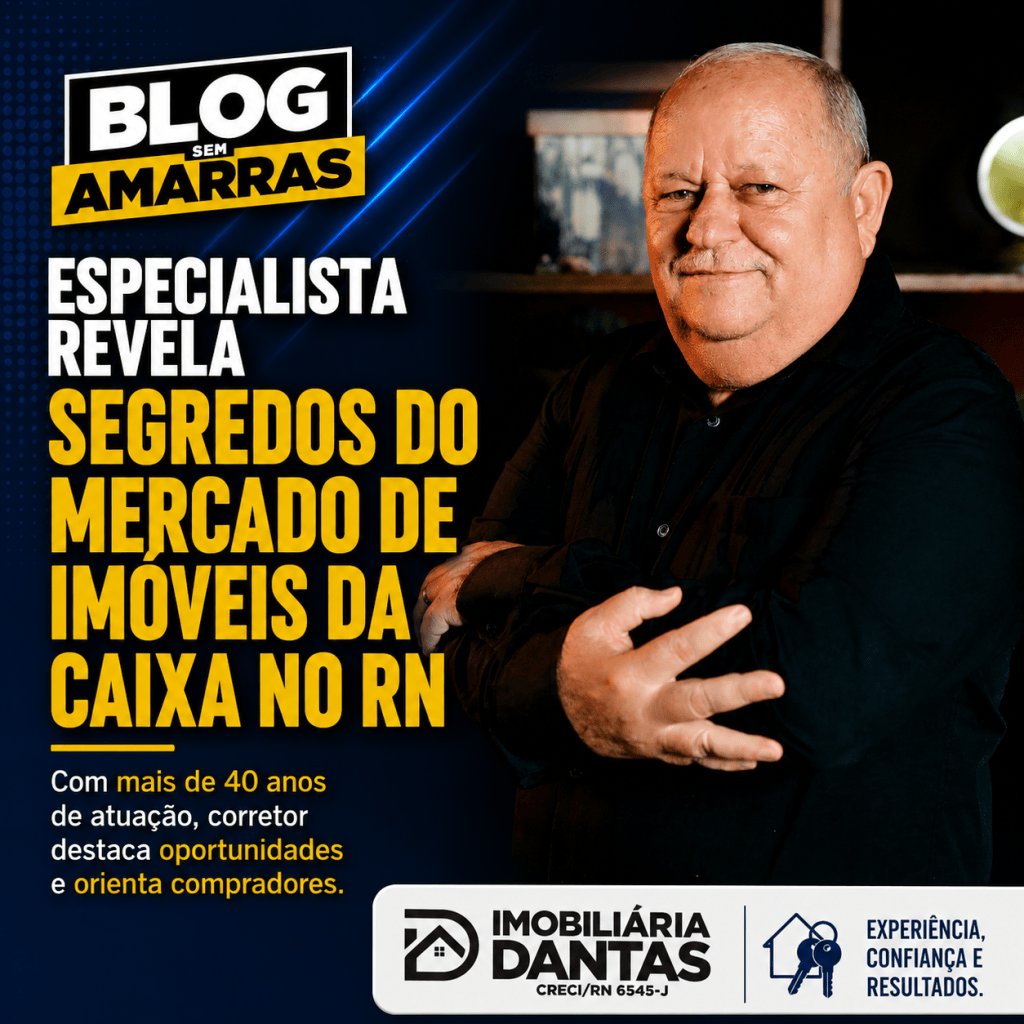Especialista em imóveis da Caixa há mais de três décadas, corretor potiguar destaca oportunidades e cuidados no mercado de&nbsp;leilões