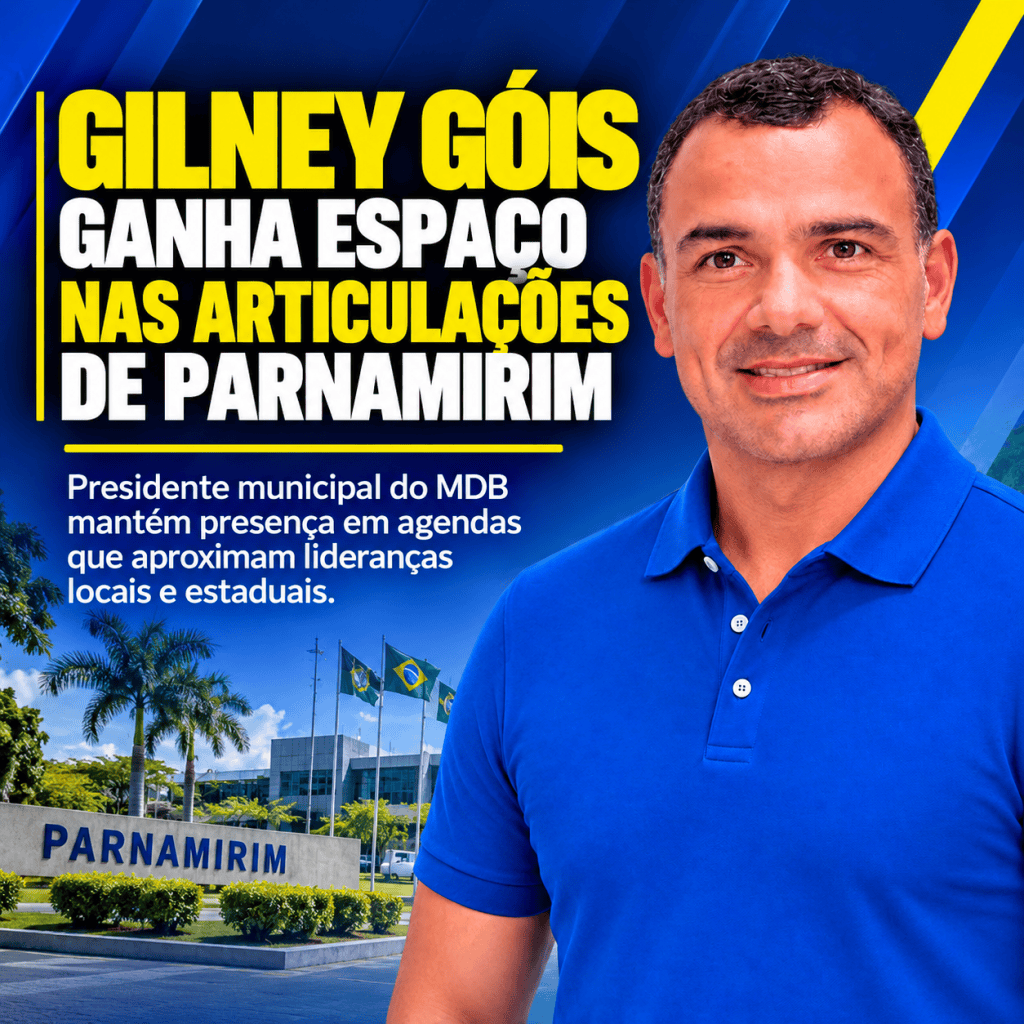 Gilney Góis amplia atuação em Parnamirim entre gestão, articulação política e novas&nbsp;perspectivas